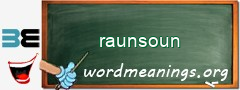 WordMeaning blackboard for raunsoun